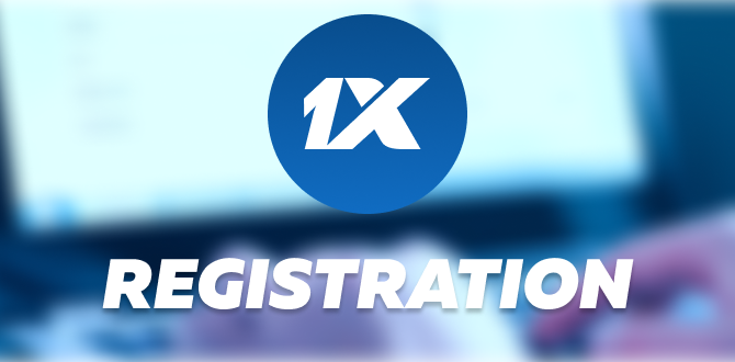 Become a Client of 1xBet – Instructions for registration